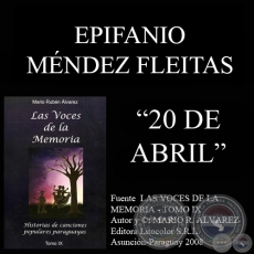 VEINTE DE ABRIL - Msica: EPIFANIO MNDEZ FLEITAS